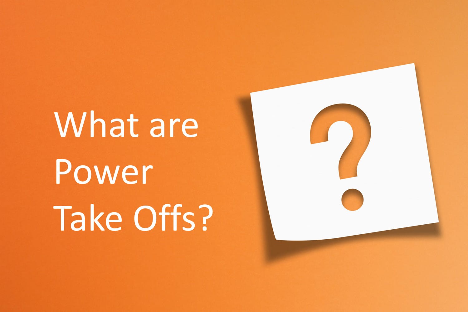 What Are Power Take Offs?